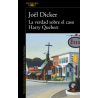 LA VERDAD SOBRE EL CASO HARRY QUEBERT