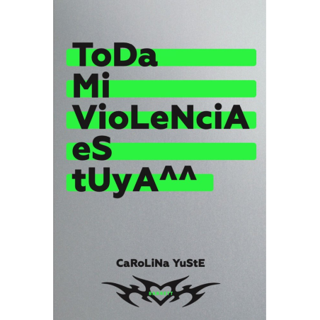 TODA MI VIOLENCIA ES TUYA