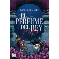 EL PERFUME DEL REY