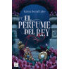 EL PERFUME DEL REY