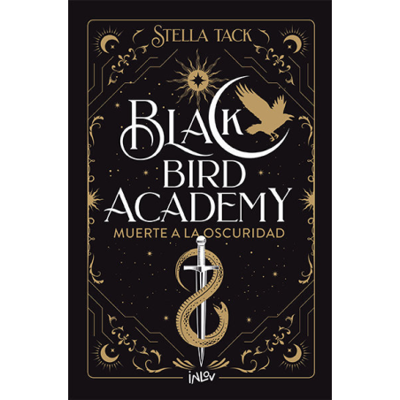 MUERTE A LA OSCURIDAD BLACK BIRD ACADEMY 1