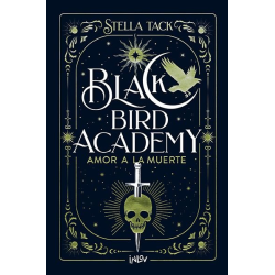 AMOR A LA MUERTE BLACK BIRD ACADEMY 3