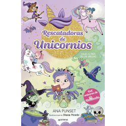 RESCATADORAS DE UNICORNIOS 3 VIAJE AL PAIS DE LAS BRUJAS