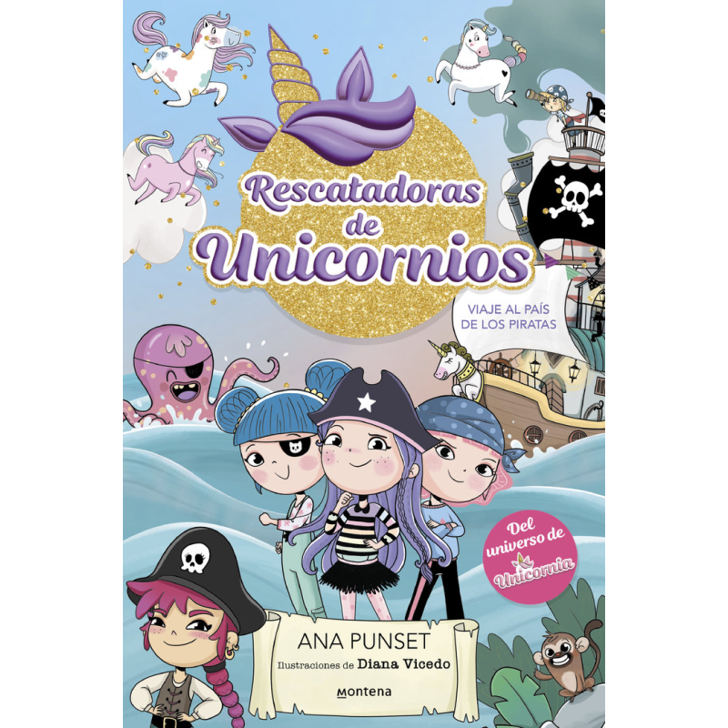RESCATADORAS DE UNICORNIOS 4 VIAJE AL PAIS DE LOS PIRATAS