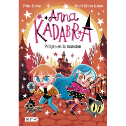 ANNA KADABRA 13 PELIGRO EN LA MANSION