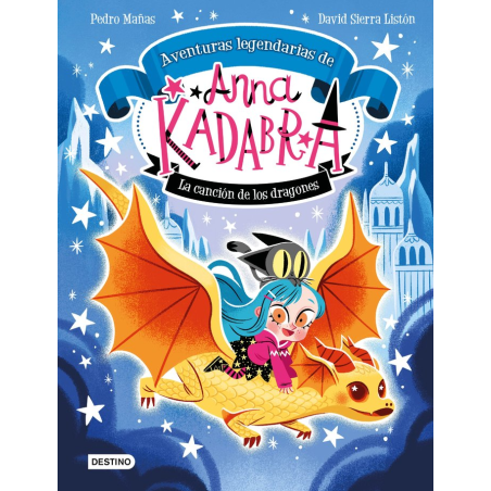 ANNA KADABRA 2 AVENTURAS LEGENDARIAS LA CANCION DE LOS DRAGONES
