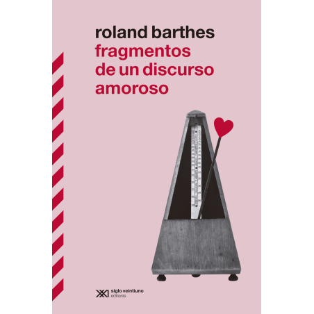 FRAGMENTOS DE UN DISCURSO AMOROSO