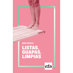 LISTAS, GUAPAS Y LIMPIAS