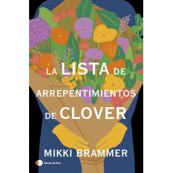 LA LISTA DE ARREPENTIMIENTOS DE CLOVER