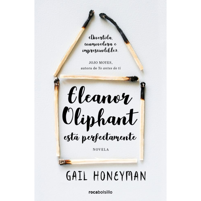 ELEANOR OLIPHANT ESTA PERFECTAMENTE