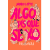 ALGO MAS QUE SEXO