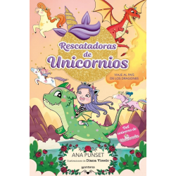 RESCATADORAS DE UNICORNIOS 6 VIAJE AL PAIS DE LOS DRAGONES