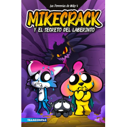 LAS PERRERIAS DE MIKE 4 MIKECRACK Y EL SECRETO DEL LABERINT