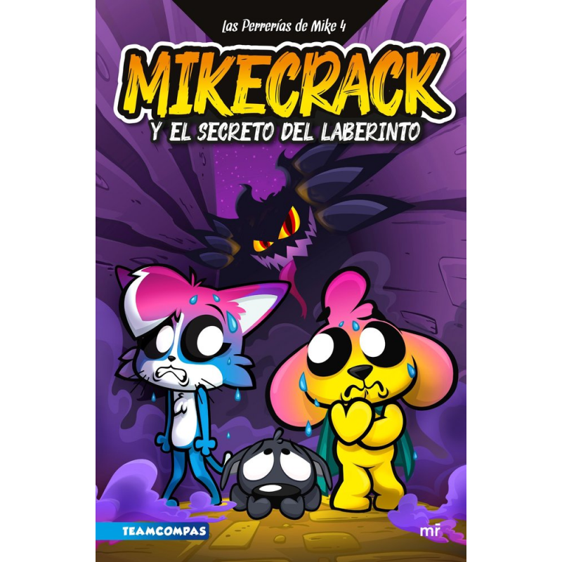 LAS PERRERIAS DE MIKE 4 MIKECRACK Y EL SECRETO DEL LABERINT
