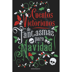 CUENTOS VICTORIANOS DE FANTASMAS PARA NAVIDAD VOL. 1