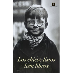 CARTEL LOS CHICOS LISTOS LEEN LIBROS