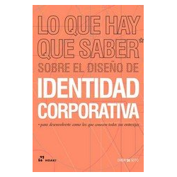 LO QUE HAY QUE SABER SOBRE EL DISEÑO DE IDENTIDAD CORPORATIVA