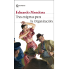 TRES ENIGMAS PARA LA ORGANIZACION