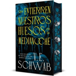 QUE ENTIERREN NUESTROS HUESOS EN LA MEDIANOCHE