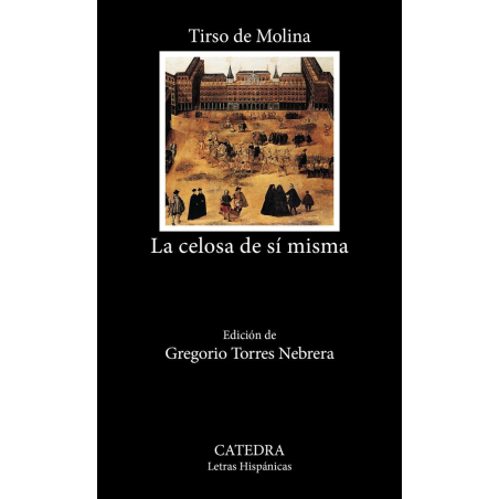 LA CELOSA DE SI MISMA