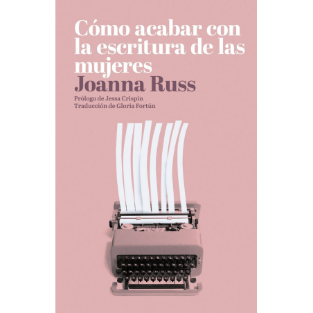 COMO ACABAR CON LA ESCRITURA DE LAS MUJERES