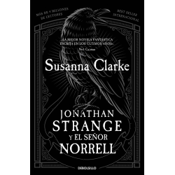 JONATHAN STRANGE Y EL SEÑOR NORRELL