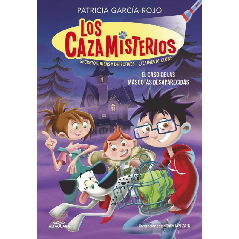 LOS CAZAMISTERIOS 1 EL CASO DE LAS MASCOTAS DESAPARECIDAS