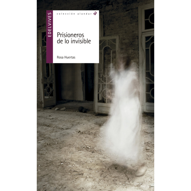 PRISIONEROS DE LO INVISIBLE