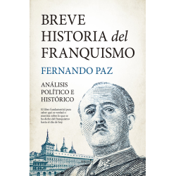 BREVE HISTORIA DEL FRANQUISMO