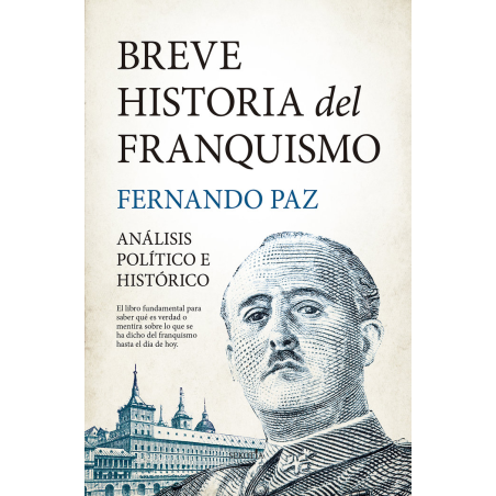 BREVE HISTORIA DEL FRANQUISMO