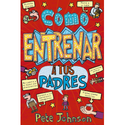 COMO ENTRENAR A TUS PADRES