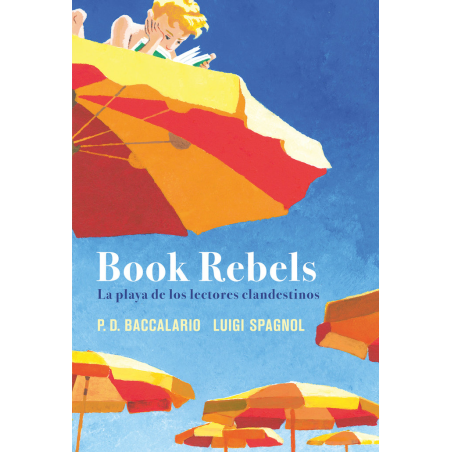 PROHIBIDO LEER (BOOK REBELS)