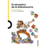 EL SECEUSTRO DE LA BIBLIOTECARIA
