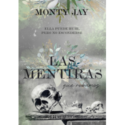 LAS MENTIRAS QUE ROBAMOS