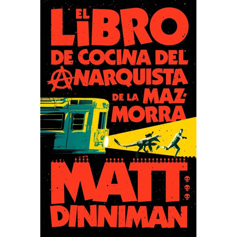 EL LIBRO DE COCINA DEL ANARQUISTA DE LA MAZMORRA