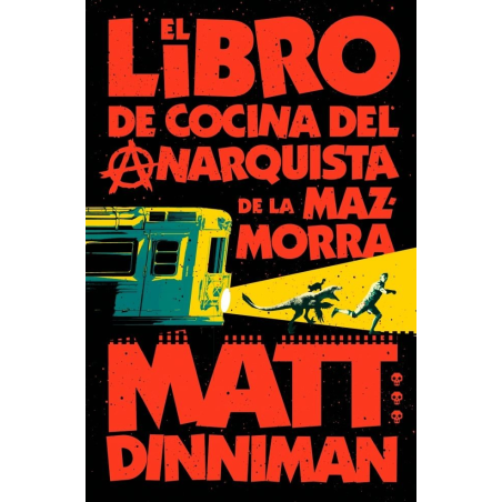 EL LIBRO DE COCINA DEL ANARQUISTA DE LA MAZMORRA