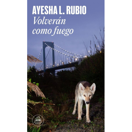 VOLVERAN COMO FUEGO