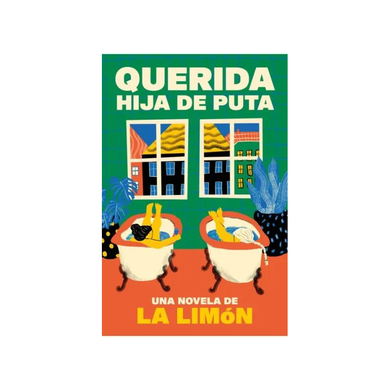 QUERIDA HIJA DE PUTA