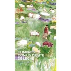 HOMBRES CON UN DIENTE DE LECHE