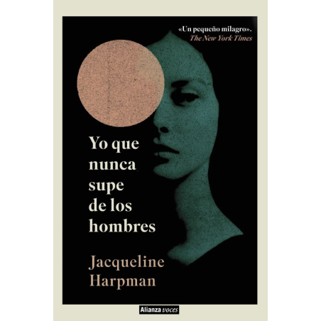 YO QUE NUNCA SUPE DE LOS HOMBRES