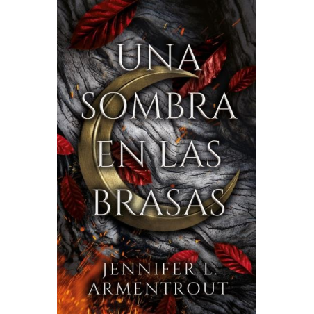 UNA SOMBRA EN LAS BRASAS. LIBRO 1 SAGA CARNE Y FUEGO