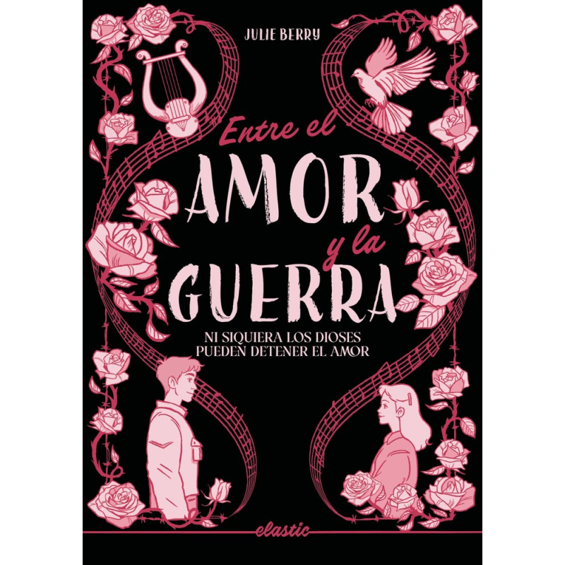 ENTRE EL AMOR Y LA GUERRA
