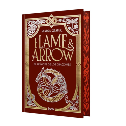 FLAME Y ARROW. EL PRINCIPE DE LOS DRAGONES