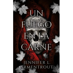 UN FUEGO EN LA CARNE. LIBRO 3 SAGA CARNE Y FUEGO