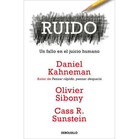 RUIDO. UN FALLO EN EL JUICIO HUMANO (ED. BOLSILLO)