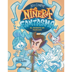 NIÑERA FANTASMA 1. EL INVENTO DE MARCONI