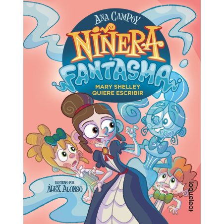 NIÑERA FANTASMA 2. MARY SHELLY QUIERE ESCRIBIR