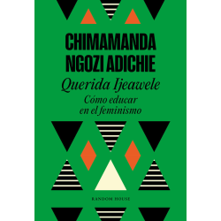 QUERIDA IJEAWELE O COMO EDUCAR EN EL FEMINISMO (DE BOLSILLO)