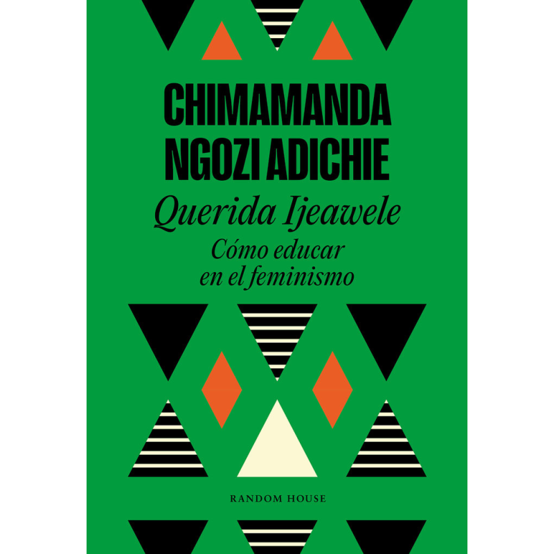 QUERIDA IJEAWELE O COMO EDUCAR EN EL FEMINISMO (DE BOLSILLO)