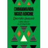 QUERIDA IJEAWELE O COMO EDUCAR EN EL FEMINISMO (DE BOLSILLO)
